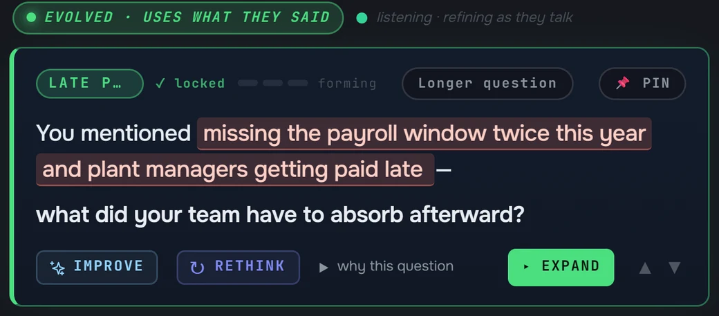 A Veracity question card marked Evolved: You mentioned missing the payroll window twice this year and plant managers getting paid late, what did your team have to absorb afterward?
