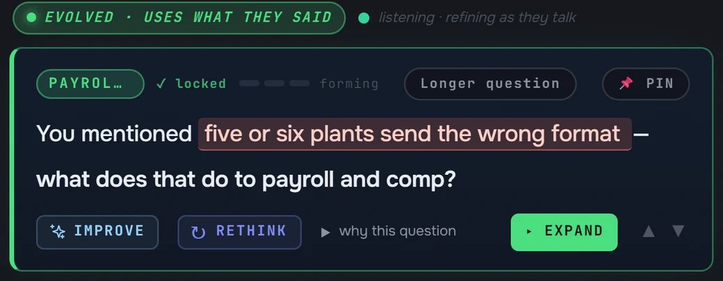 The Veracity question card from the example: You mentioned five or six plants send the wrong format, what does that do to payroll and comp?